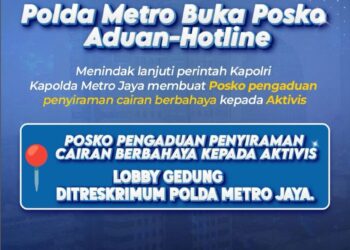 Polda Metro Jaya Buka Posko Pengaduan Kasus Penyiraman Air Keras Aktivis